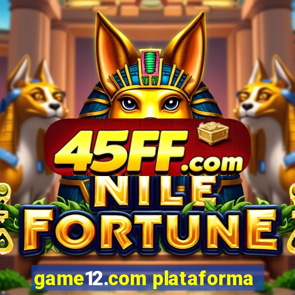 game12.com plataforma
